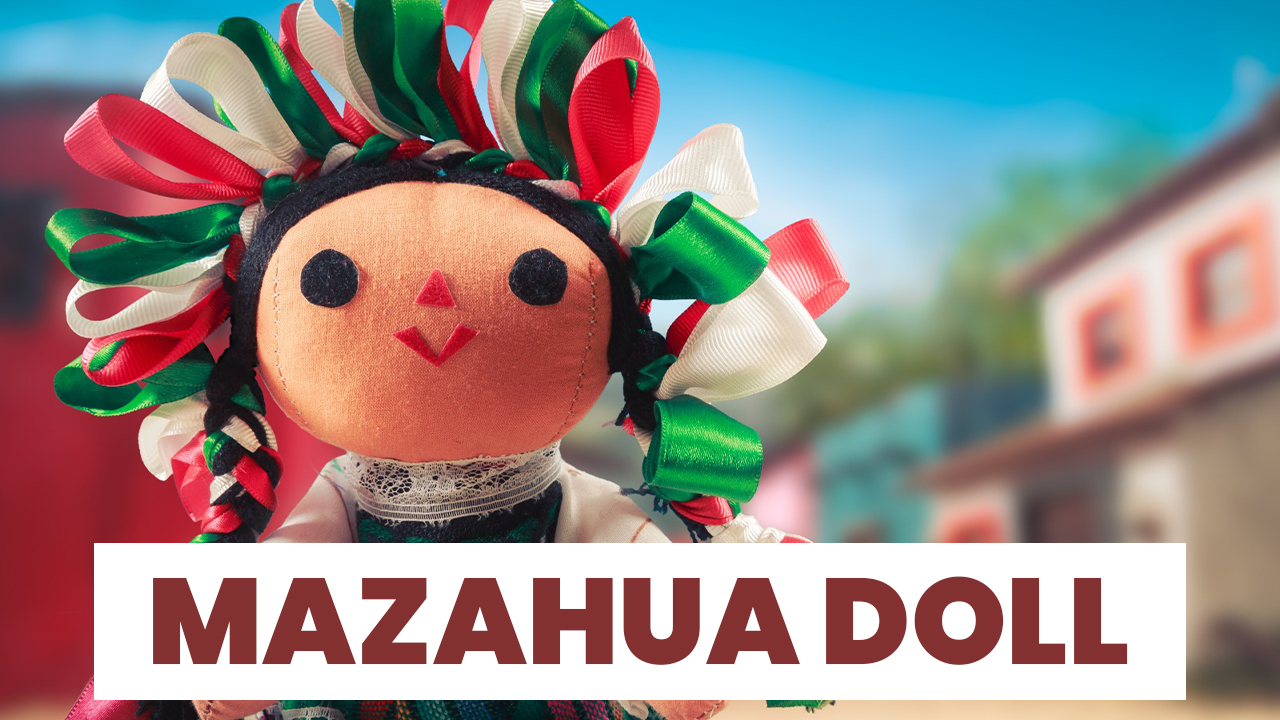 Mazahua Doll: Mexico's Artisan Treasure