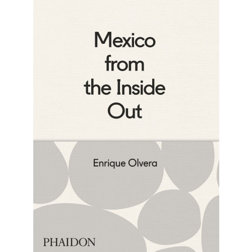 Mexico from the Inside Out