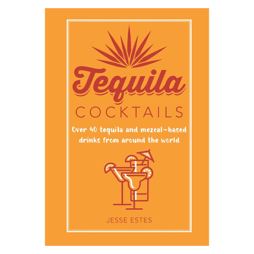 Tequila Cocktails Book